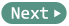 ▲Next